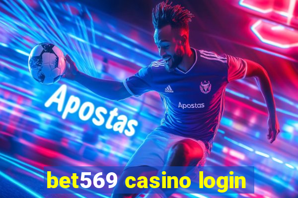 bet569 casino login